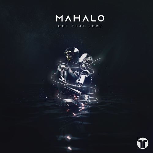Got That Love - Mahalo