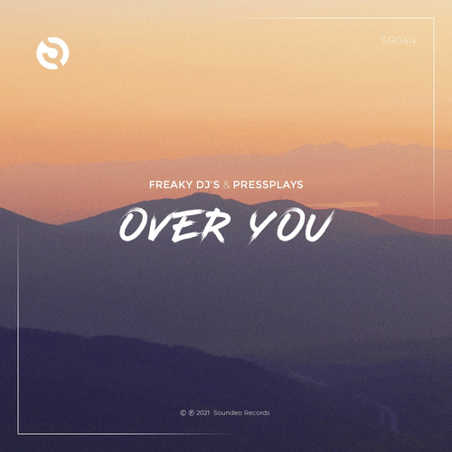 Over You - Freaky DJ's & PressPlays