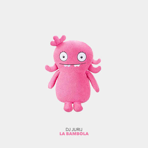 La Bambola - Dj Jurij