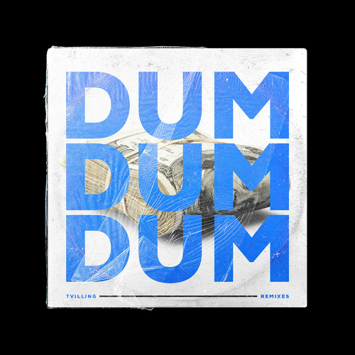 Dum Dum Dum (Harwest Remix) - Tvilling