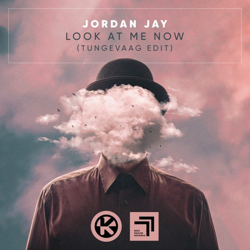 Look at Me Now (Tungevaag Edit) - Jordan Jay feat. Tungevaag
