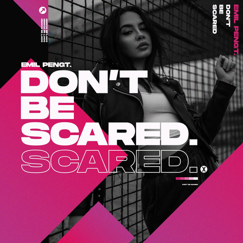 Don'T Be Scared - Emil Pengt