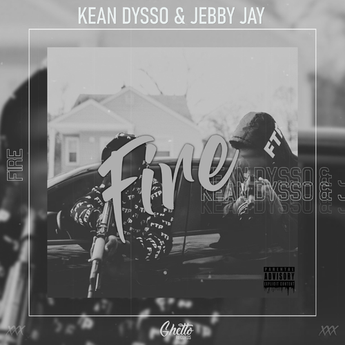 Fire - KEAN DYSSO & Jebby Jay