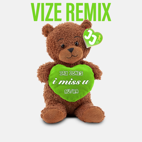 i miss u (VIZE Remix) - Jax Jones & Au_Ra & Vize