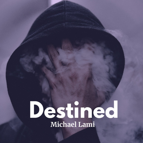 Destined - Michael Lami