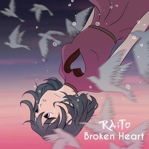 Broken Heart - Raito