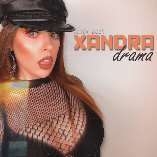Drama (Vladof DJ Remix) - Xandra