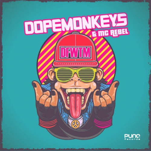 DFWTM - Dopemonkeys & MC Rebel