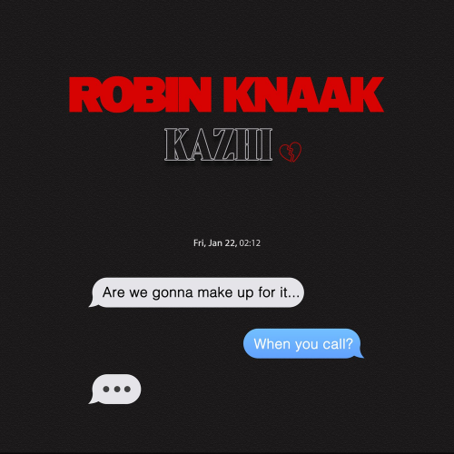 When You Call - Robin Knaak & Kazhi