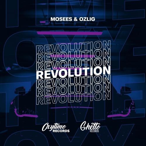 Revolution - Mosees & Ozlig