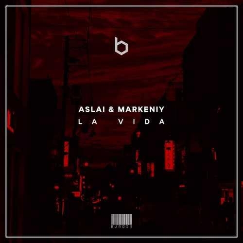 La Vida - Aslai, markeniy