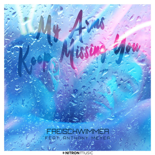 My Arms Keep Missing You - Freischwimmer & Anthony Meyer