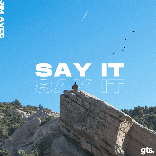 Say It - Jim Aves