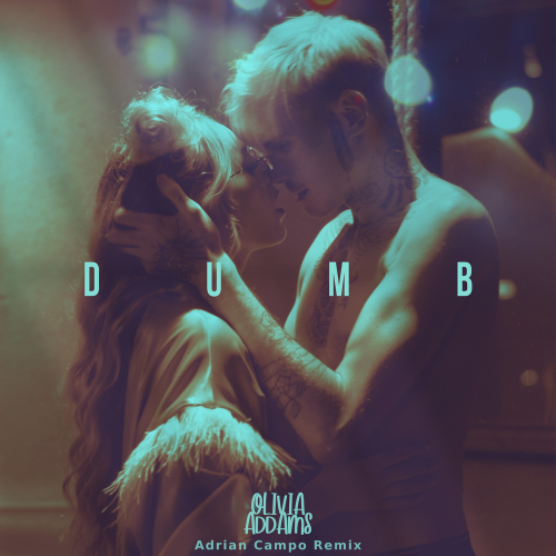Dumb (Adrian Campo Remix) - Olivia Addams