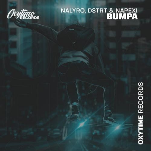 Bumpa - NALYRO & DSTRT, Napexi