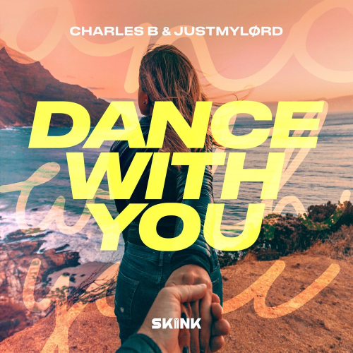 Dance With You - Charles B & Justmylørd