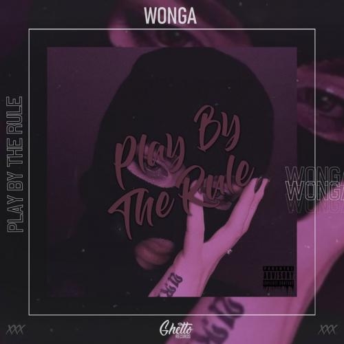Play By The Rule - WONGA