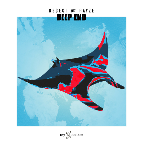 Deep End - Kececi & RAYZE