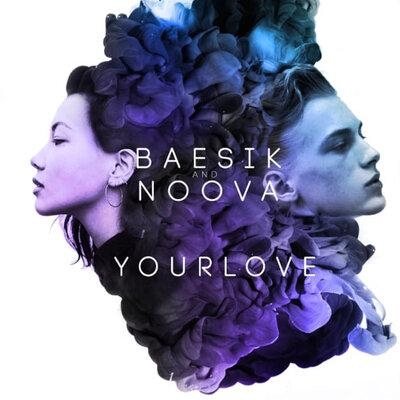 Your Love - Noova, BAESiK