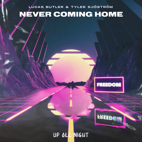 Never Coming Home - Lucas Butler & Tyler Sjöström
