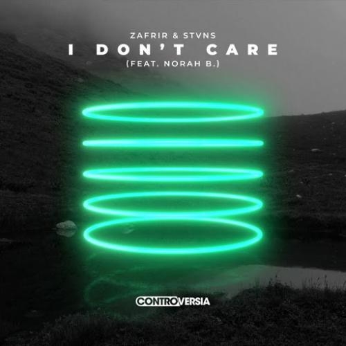 I Don't Care - Zafrir, STVNS & Norah B.
