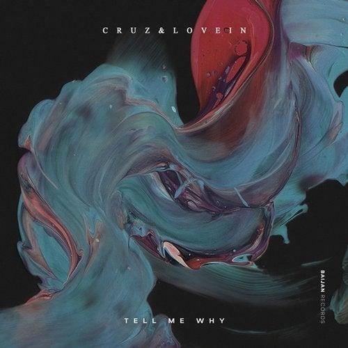 Tell Me Why - LOVEIN & CruZ