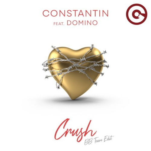 Crush (BB Team Edit) - Constantin feat. Domino