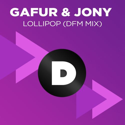 Lollipop (DFM Mix) - Gafur feat. Jony