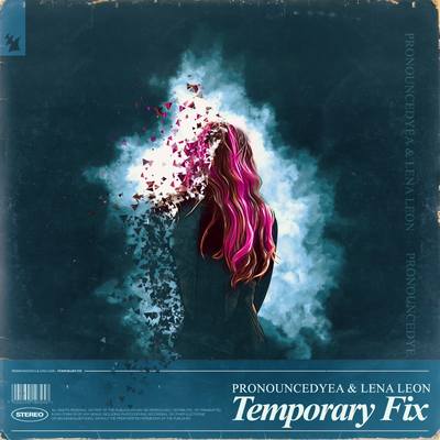 Temporary Fix - pronouncedyea, Lena Leon