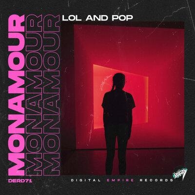 Lol And Pop (Radio Edit) - Monamour