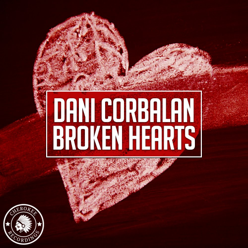Broken Hearts (Radio Edit) - Dani Corbalan