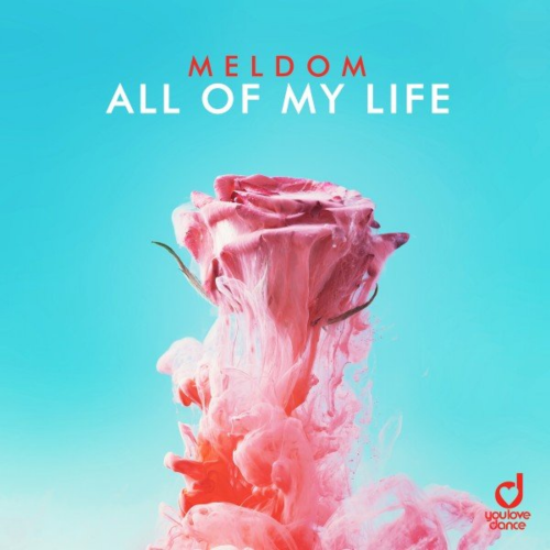 All of My Life - Meldom