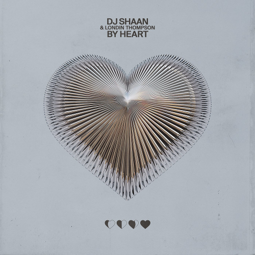 By Heart - DJ SHAAN & Londin Thompson