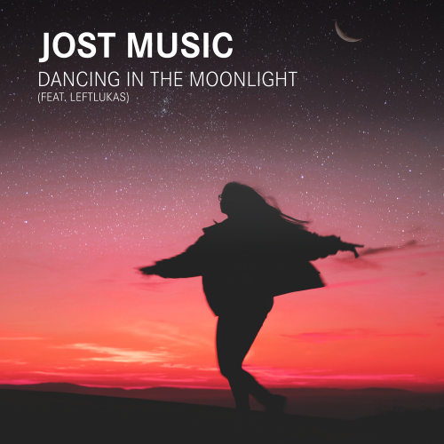 Dancing in the Moonlight - Jost Music feat. LeftLukas