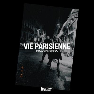 Vie parisienne - Hugo Cantarra