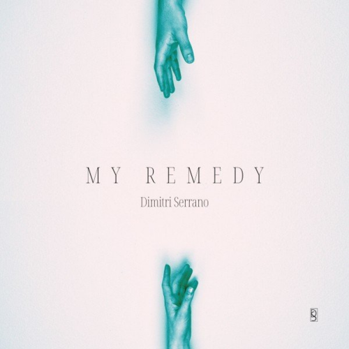 My Remedy - Dimitri Serrano