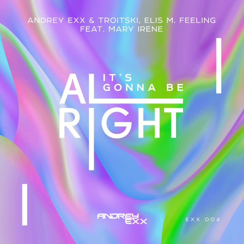Alright (Radio Edit) - Andrey Exx