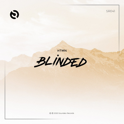 Blinded (Original Mix) - HTMN
