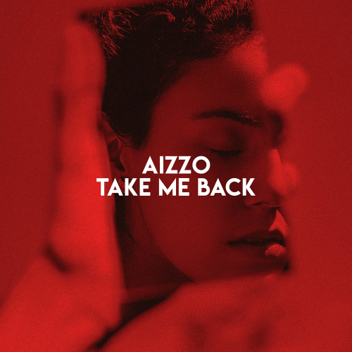 Take Me Back - AIZZO