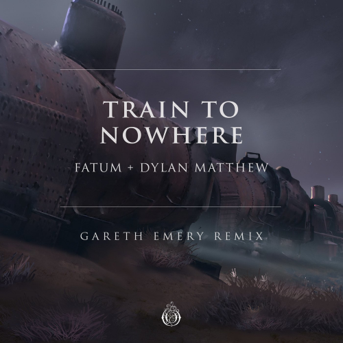 Train To Nowhere (Gareth Emery Remix) - Fatum & Dylan Matthew