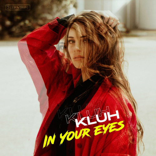 In Your Eyes - KLUH